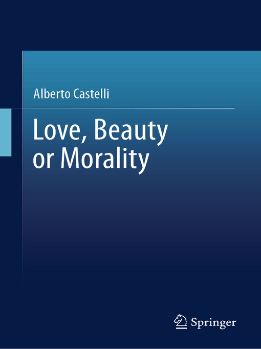 Title details for Love, Beauty or Morality by Alberto Castelli - Available